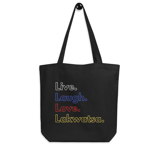 Live, Laugh, Love, Lakwatsa Tote Bag